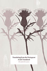 Translating From the Portuguese: A Life Translated
